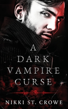 Paperback A Dark Vampire Curse: A Paranormal Romance Book