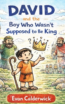 Paperback David and the Boy Who Wasn't Supposed to Be King Book