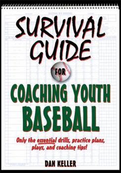 Paperback Survival Guide for Coaching Youth Baseball Book