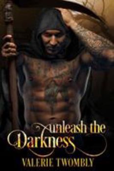 Paperback Unleash The Darkness Book