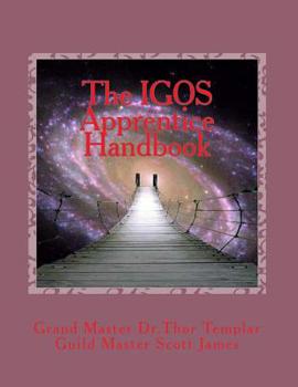 Paperback The Igos Apprentice Handbook: Activating the Inner Magical Being Book