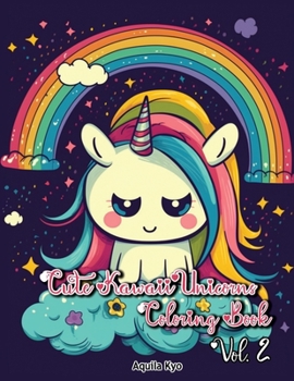 Paperback Cute Kawaii Unicorns Coloring Book Volume 2 Book