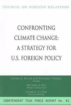 Paperback Confronting Climate Change: A Strategy for U.S. Foreign Policy Book