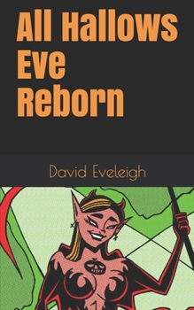 Paperback All Hallows Eve Reborn Book