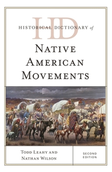 Hardcover Historical Dictionary of Native American Movements Book