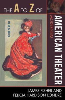 Paperback The A to Z of American Theater: Modernism Book