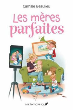 Paperback Les mères parfaites [French] Book