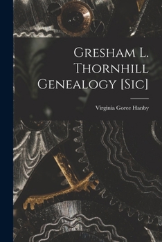 Paperback Gresham L. Thornhill Genealogy [sic] Book