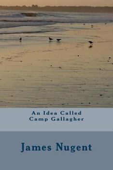 Paperback An Idea Called Camp Gallagher Book