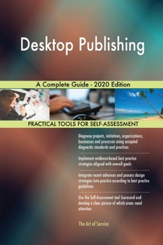 Paperback Desktop Publishing A Complete Guide - 2020 Edition Book