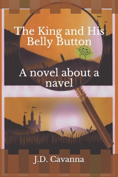 Paperback The King and His Belly Button Book