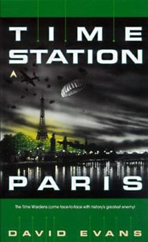 Time Station Paris - Book #2 of the Time Station