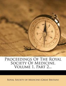 Paperback Proceedings of the Royal Society of Medicine, Volume 1, Part 2... Book