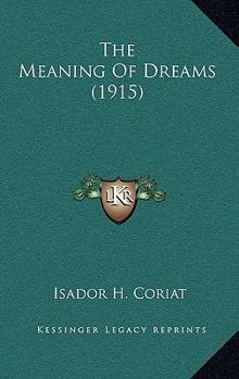 The Meaning of Dreams - Book  of the Timeless Wisdom Collection