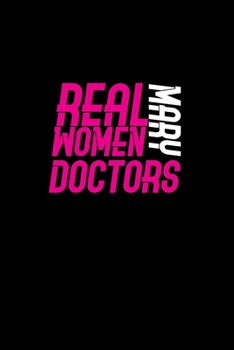 Real women marry doctors: Hangman Puzzles Mini Game Clever Kids 110 Lined pages 6 x 9 in 15.24 x 22.86 cm Single Player Funny Great Gift