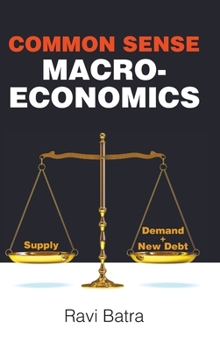 Hardcover Common Sense Macroeconomics Book