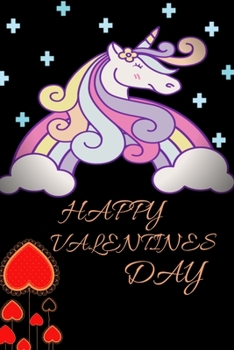 Happy Valentines day: Unicorn valentines Day Gift For Kids And Someone