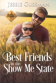 Best Friends in the Show Me State - Book #1 of the Cowboy Crossing