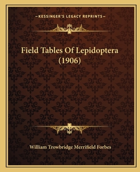 Paperback Field Tables of Lepidoptera (1906) Book