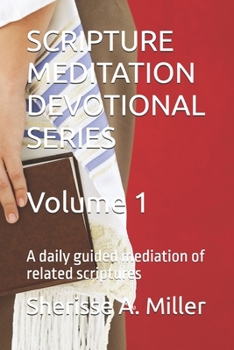 Paperback Scripture Meditation Devotional Series: A daily guided mediation of related scriptures Book