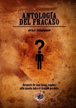 Paperback Antología del Fracaso [Spanish] Book