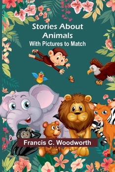 Paperback Stories about Animals: with Pictures to Match Book