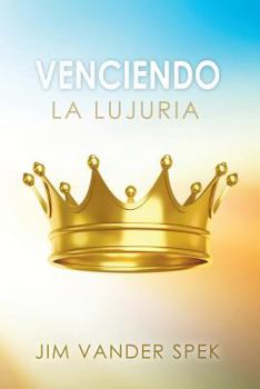 Paperback Venciendo La Lujuria [Spanish] Book