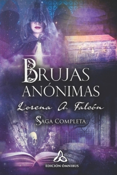 Brujas anónimas - Saga completa: Edición Ómnibus - Book  of the Brujas anónimas