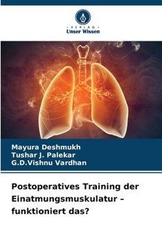 Postoperatives Training der Einatmungsmuskulatur - funktioniert das? (German Edition)