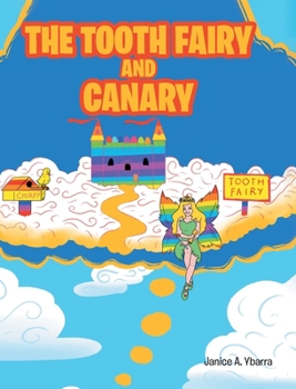 Hardcover The Tooth Fairy and Canary Book