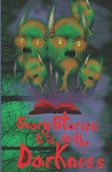 Paperback Scary Stories to Tell in the Darkness Book