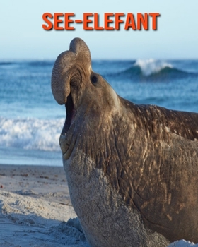 Paperback See-Elefant: Erstaunliche Fakten & Bilder [German] Book