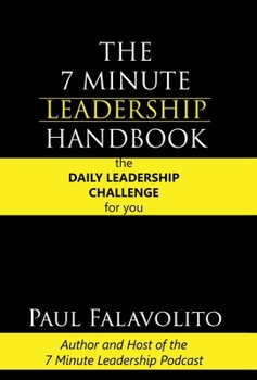 Hardcover The 7 Minute Leadership Handbook Book