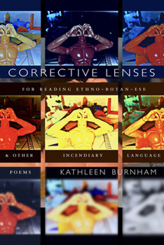 Paperback Corrective Lenses: For Reading Ethno-Botan-Ese and Other Incendiary Language Book