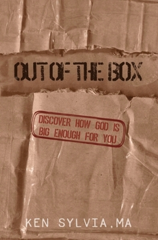 Paperback Out Of The Box: Discover how God is big enough for you. Book