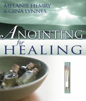 Hardcover Anointing for Healing [With Anointing Oil] Book
