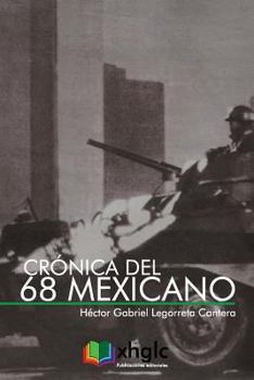 Paperback Crónica del 68 mexicano [Spanish] Book