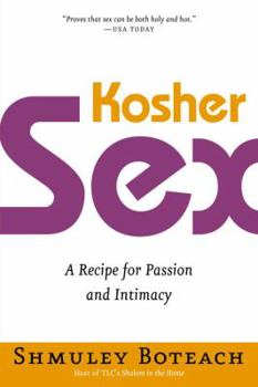 Paperback Kosher Sex: A Recipe for Passion and Intimacy Book