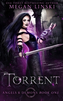 Torrent - Book #1 of the Angels & Demons