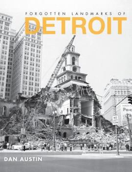 Forgotten Landmarks of Detroit - Book  of the Lost Series