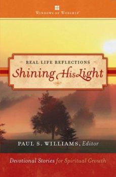 Hardcover Shining His Light (Real Life Reflections) Book