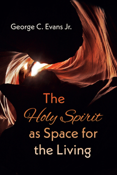 Paperback The Holy Spirit as Space for the Living Book