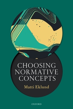 Paperback Choosing Normative Concepts Book
