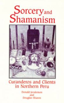 Paperback Sorcery and Shamanism: Curanderos and Clients in Northern Peru Book