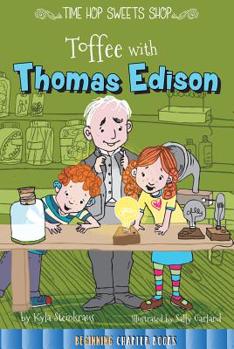 Caramelo con Thomas Edison: Toffee with Thomas Edison - Book  of the Time Hops Sweet Shop