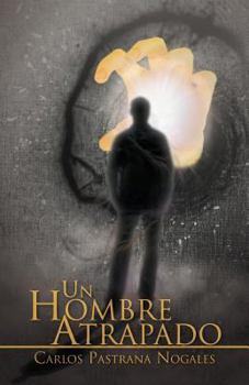 Paperback Un Hombre Atrapado [Spanish] Book
