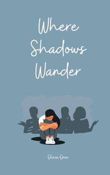 Where Shadows Wander