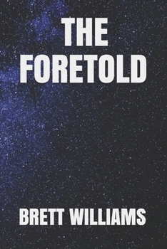 Paperback The Foretold Book