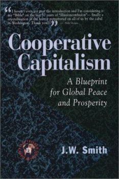 Paperback Cooperative Capitalism: A Blueprint for Global Peace and Prosperity Book