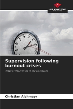 Paperback Supervision following burnout crises Book